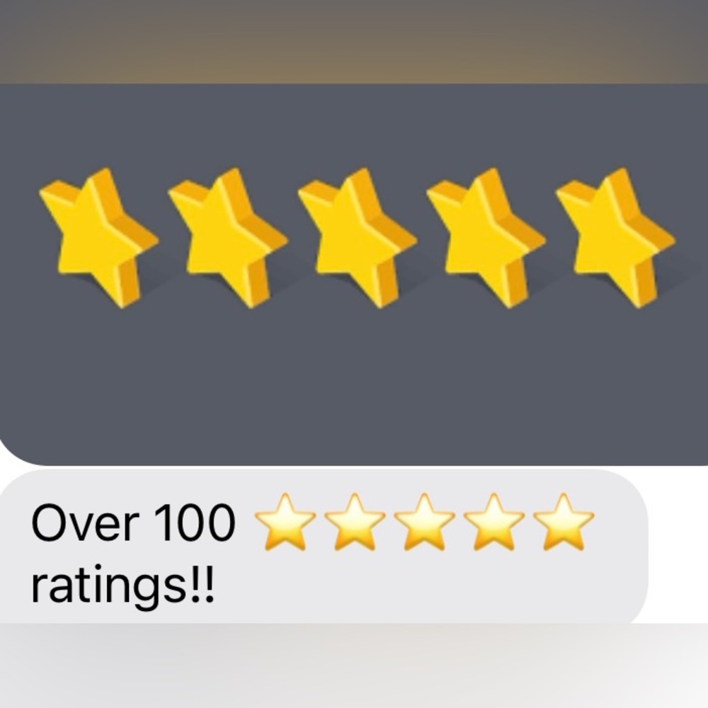 Over 100 ⭐️⭐️⭐️⭐️⭐️ ratings!!
